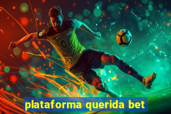 plataforma querida bet